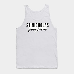 St. Nicholas pray for us Tank Top